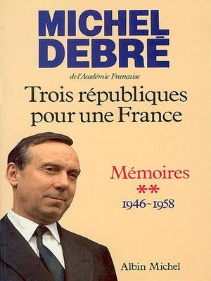 cover image of Trois Républiques pour une France--tome 2